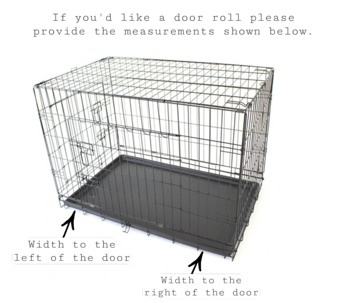 Directions on how to measure your crate such as the width to the left and right of the door